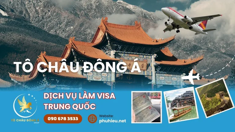 Dịch vụ làm Visa Trung Quốc tại HCM