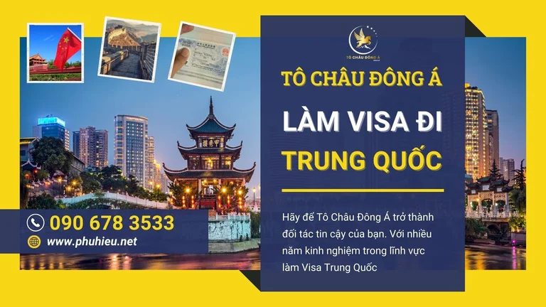 Dịch vụ làm Visa Trung Quốc tại HCM