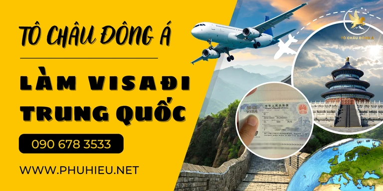 Làm Visa đi Trung Quốc tại Thái nguyên