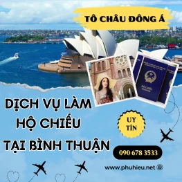 Dịch vụ làm hộ chiếu nhanh tại Bình Thuận